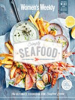 The Australian Women's Weekly: Simply Seafood